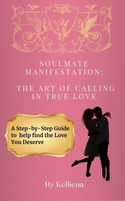 Soulmate Manifestation: The Art of Calling in True Love